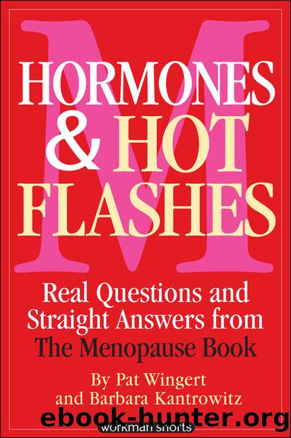 Hormones and Hot Flashes by Barbara Kantrowitz