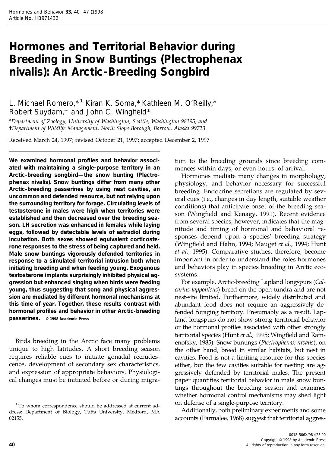 Hormones and Territorial Behavior during Breeding in Snow Buntings (Plectrophenax nivalis): An Arctic-Breeding Songbird by Romero L. M. et al