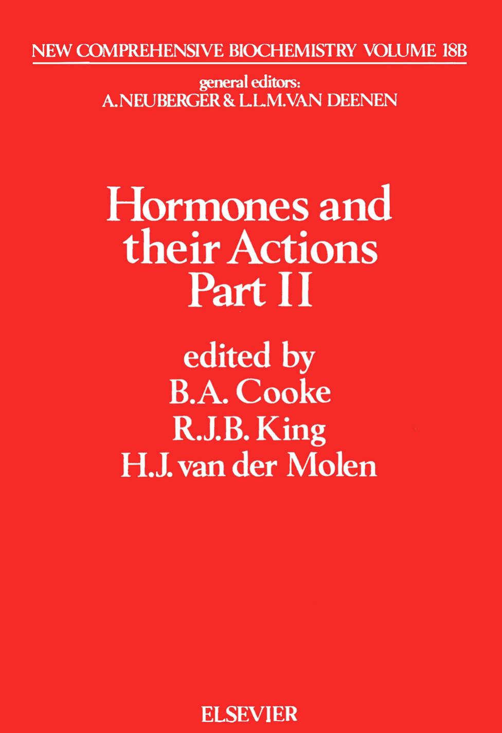 Hormones and Their Actions by Cooke Brian A.; King R. J. B.; Molen H. J. van der