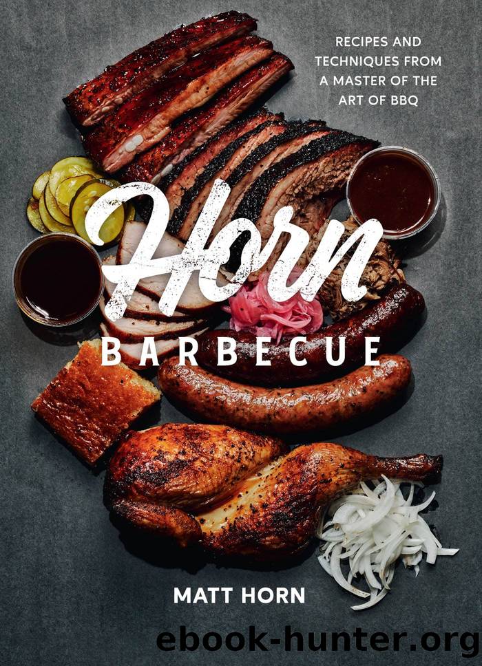 Horn Barbecue by Horn Matt;Miller Adrian;