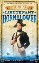 Hornblower #02 - Lieutenant Hornblower by C. S. Forester