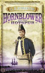 Hornblower #03 - Hornblower and the Hotspur by C. S. Forester
