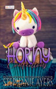 Horny Confections: A Cupcake Shop Series and Coven Cozy Mysteries novella by Stephanie Ayers