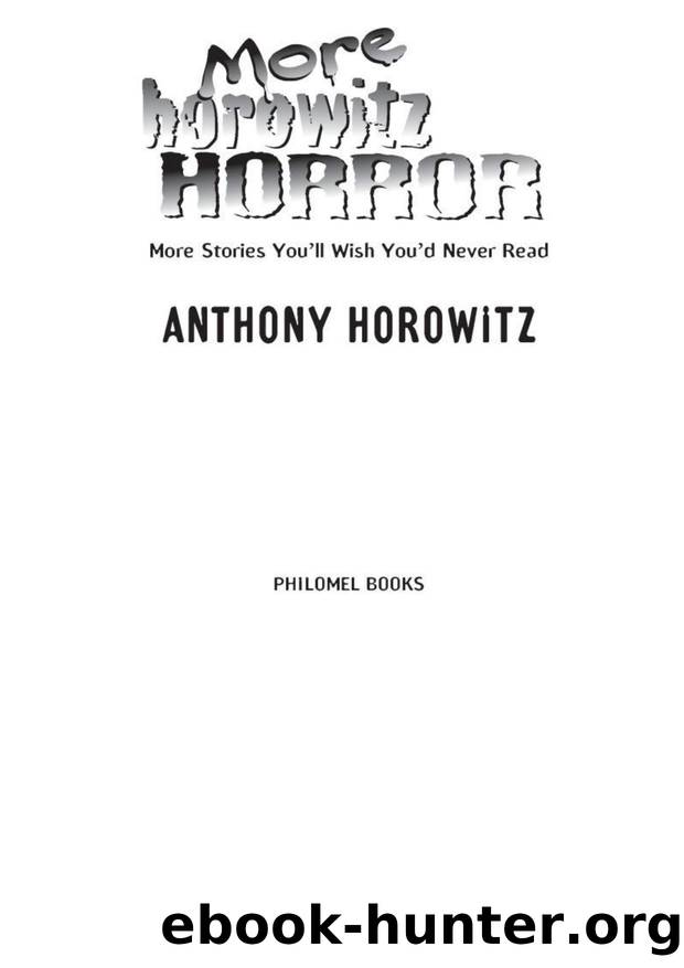 Horowitz Horror, More by Anthony Horowitz