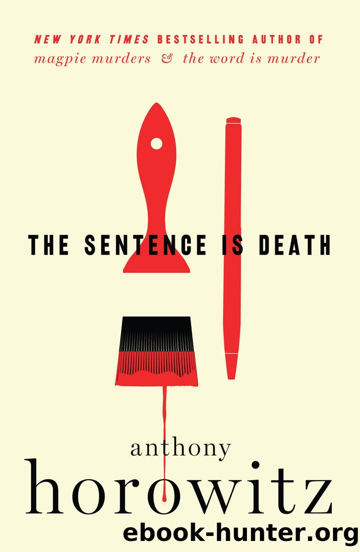 Horowitz, Anthony - The Sentence Is Death by Horowitz Anthony