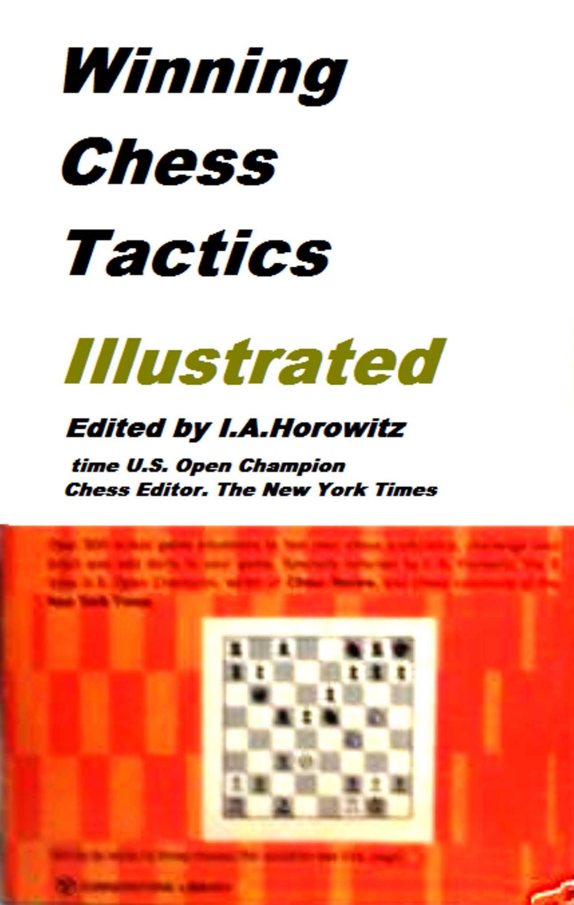 Horowitz, IA by Winning Chess Tactics Illustrated