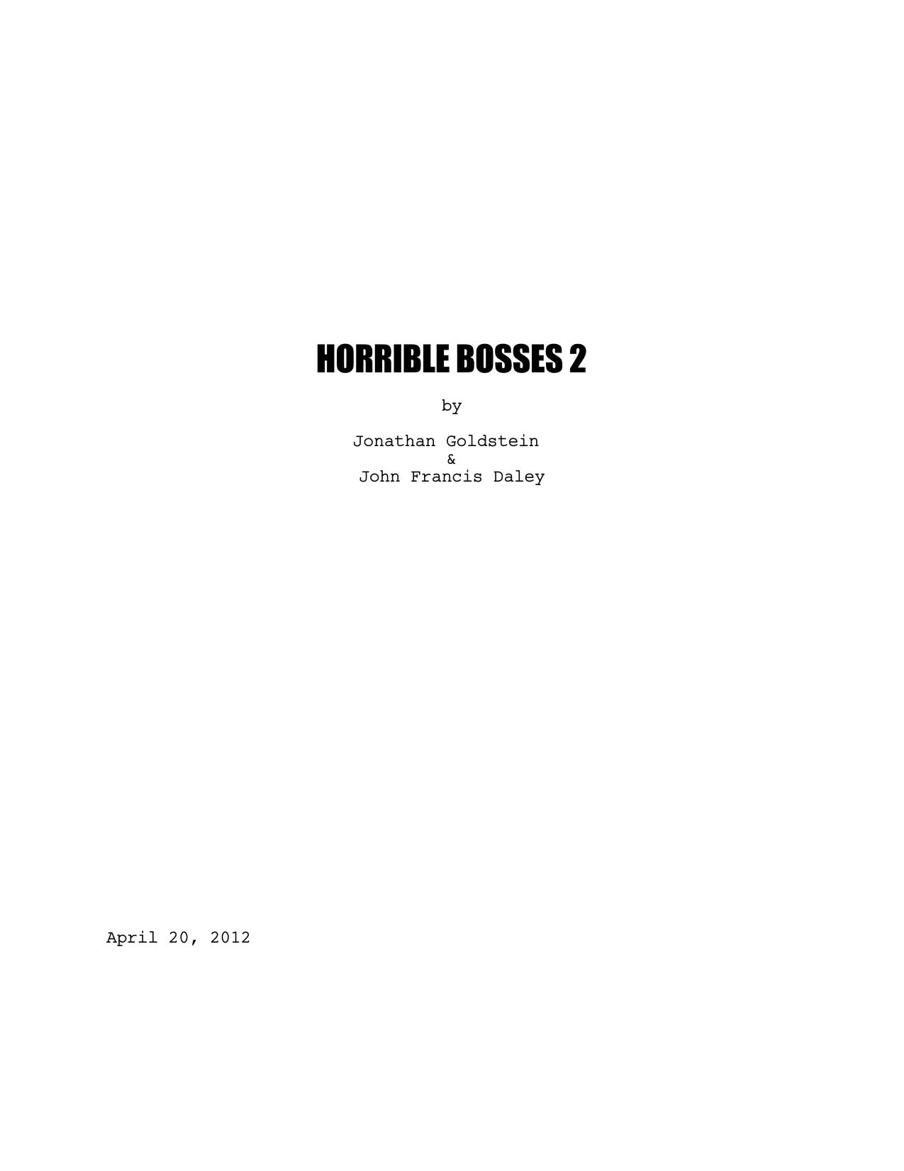 Horrible Bosses 2.fdx by Jonathan Goldstein