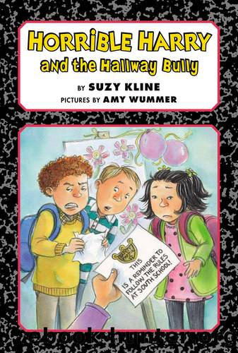Horrible Harry and the Hallway Bully by Suzy Kline