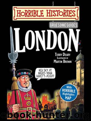 Horrible Histories Gruesome Guides - London by Terry Deary