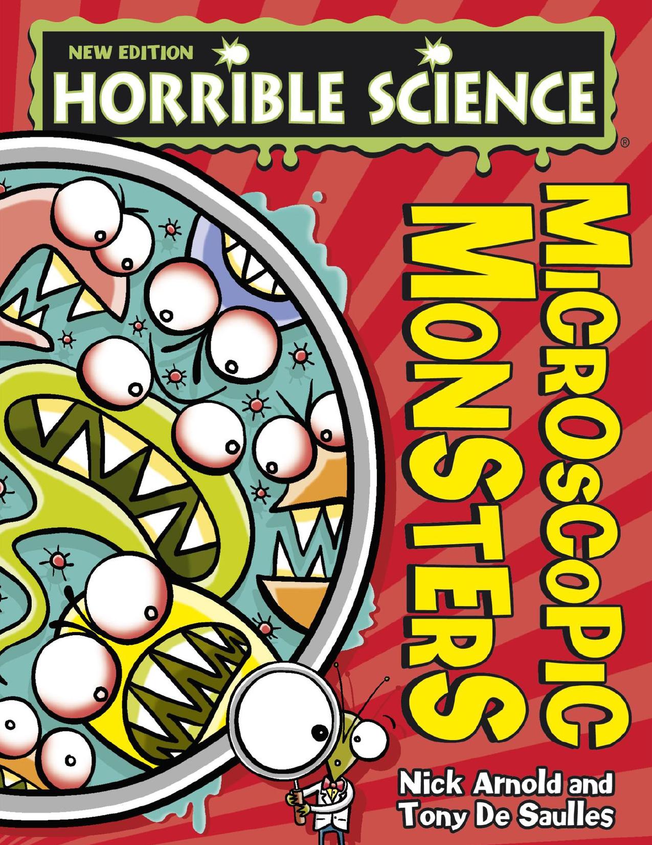 Horrible Science: Microscopic Monsters by Nick Arnold