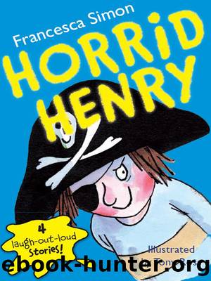 Horrid Henry Shows Who's Boss by Simon & Francesca Simon