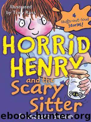 Horrid Henry and the Scary Sitter by Francesca Simon