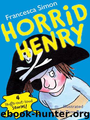 Horrid Henry by Francesca Simon