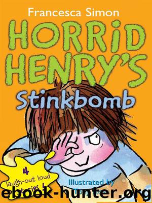 Horrid Henry's Stinkbomb by Francesca Simon