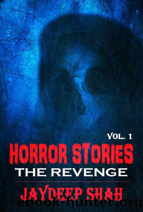 Horror Stories by Jaydeep Shah