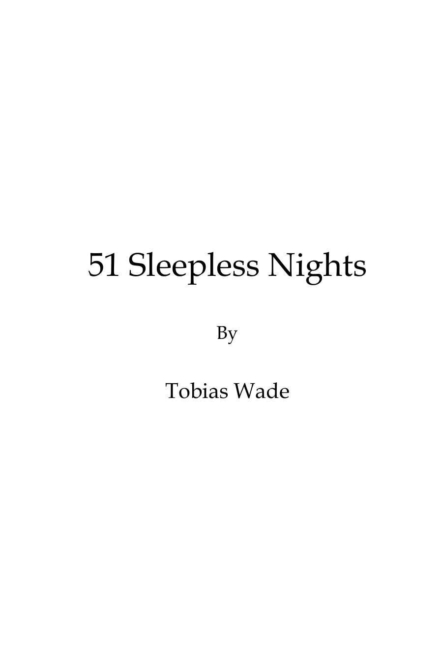 Horror Stories: 51 Sleepless Nights: Thriller short story collection about Demons, Undead, Paranormal, Psychopaths, Ghosts, Aliens, and Mystery by Tobias Wade