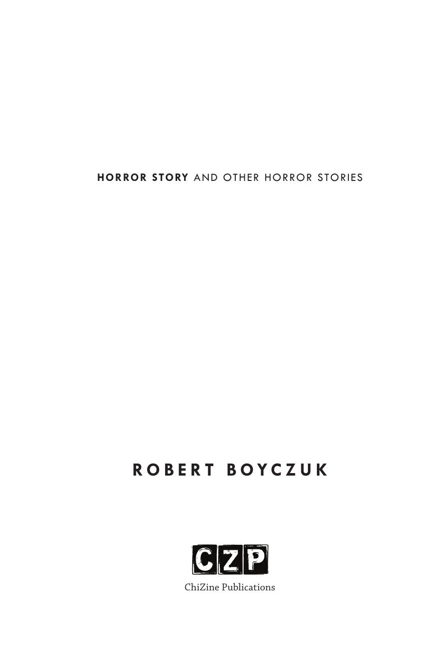 Horror Story and Other Horror Stories by Robert Boyczuk