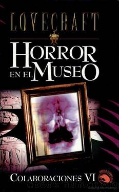 Horror en El Museo by Lovecraft