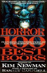 Horror: The 100 Best Books by Jones Stephen && Newman Kim