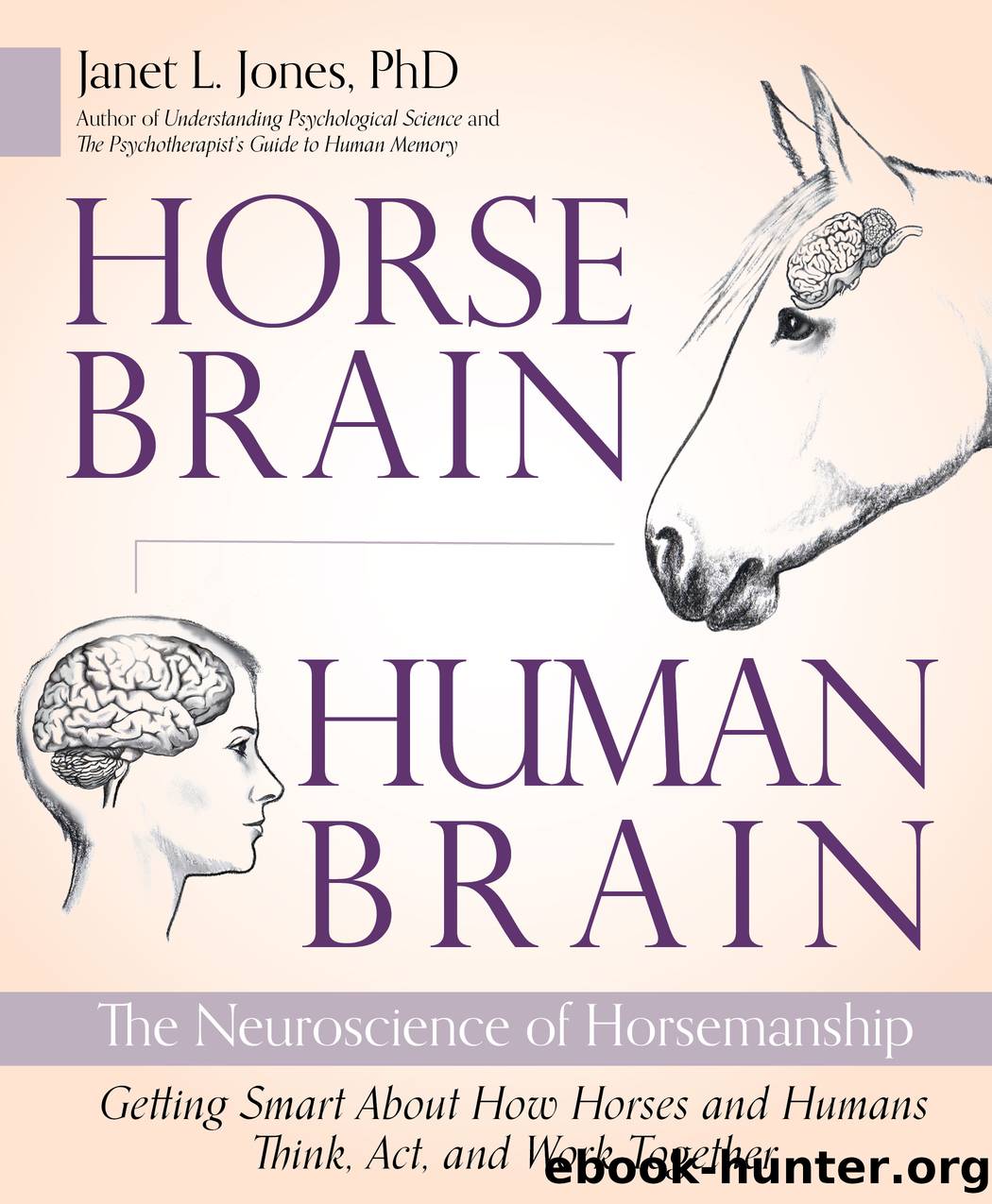 Horse Brain, Human Brain by Janet Jones