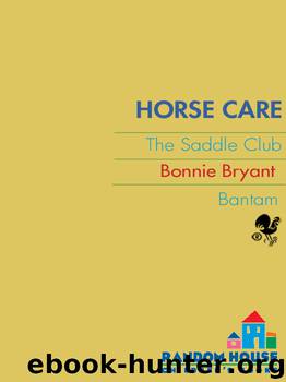 Horse Care by Bonnie Bryant