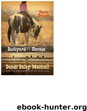 Horse Dreams by Dandi Daley Mackall