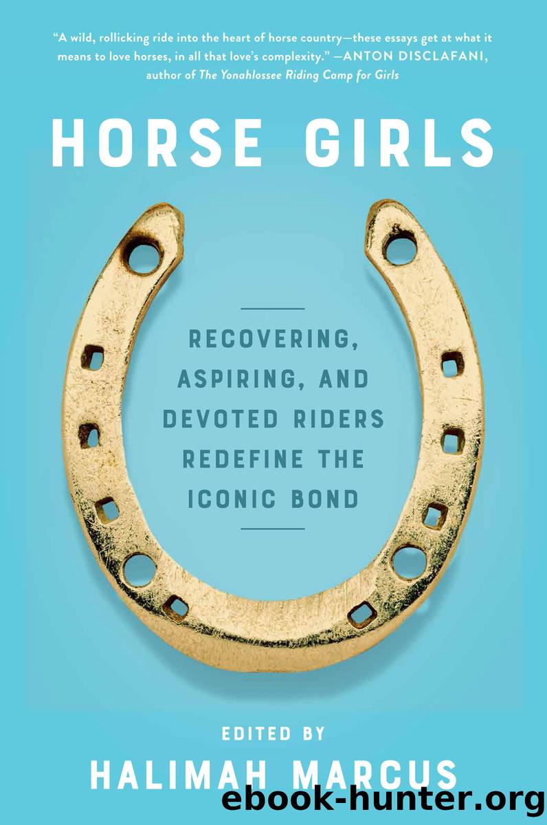 Horse Girls by Halimah Marcus