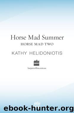 Horse Mad Summer by Kathy Helidoniotis