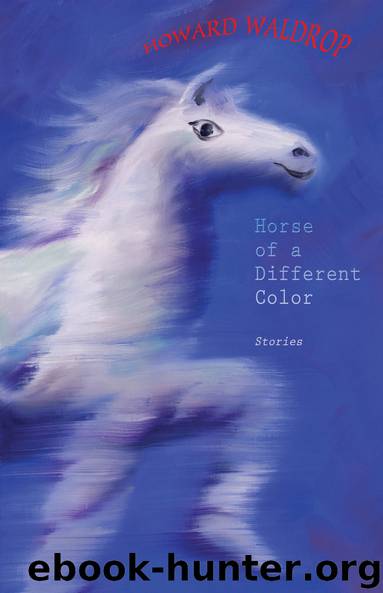 Horse of a Different Color by Howard Waldrop