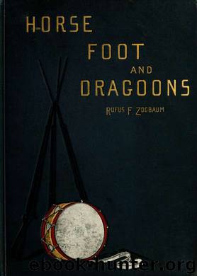 Horse, foot, and dragoons : sketches of army life at home and abroad by Zogbaum Rufus Fairchild 1849-1925 & Fairman Rogers Collection (University of Pennsylvania) PU