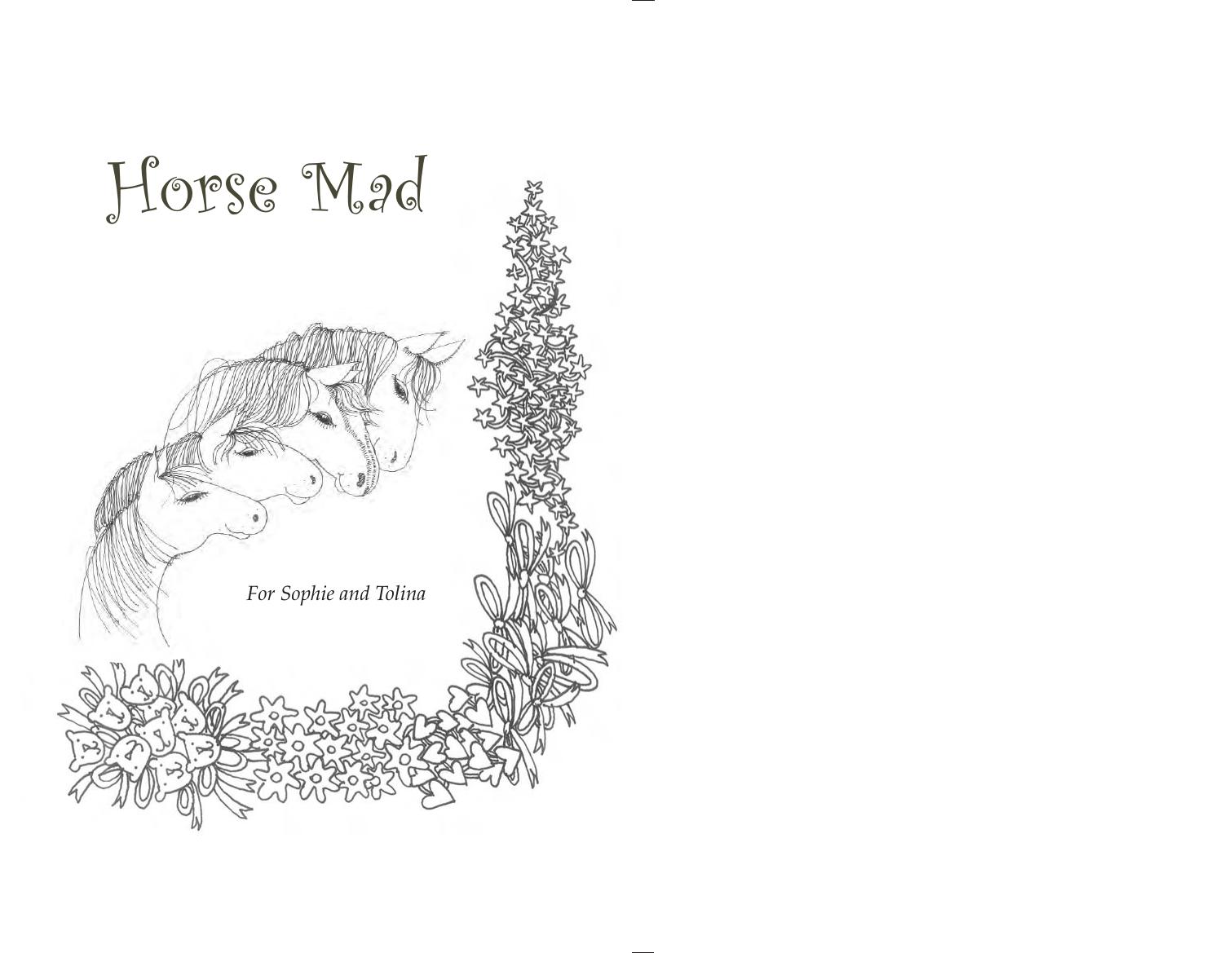 Horse-mad by Dianne Wolfer