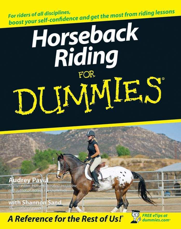 Horseback Riding for Dummies by Audrey Pavia Shannon Sand
