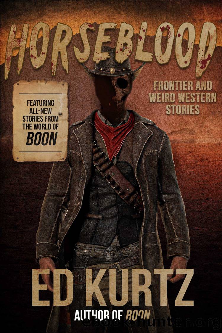 Horseblood by Ed Kurtz