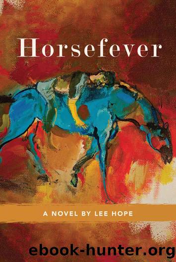 Horsefever by Hope Lee