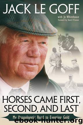 Horses Came First, Second and Last by Jack Le Goff
