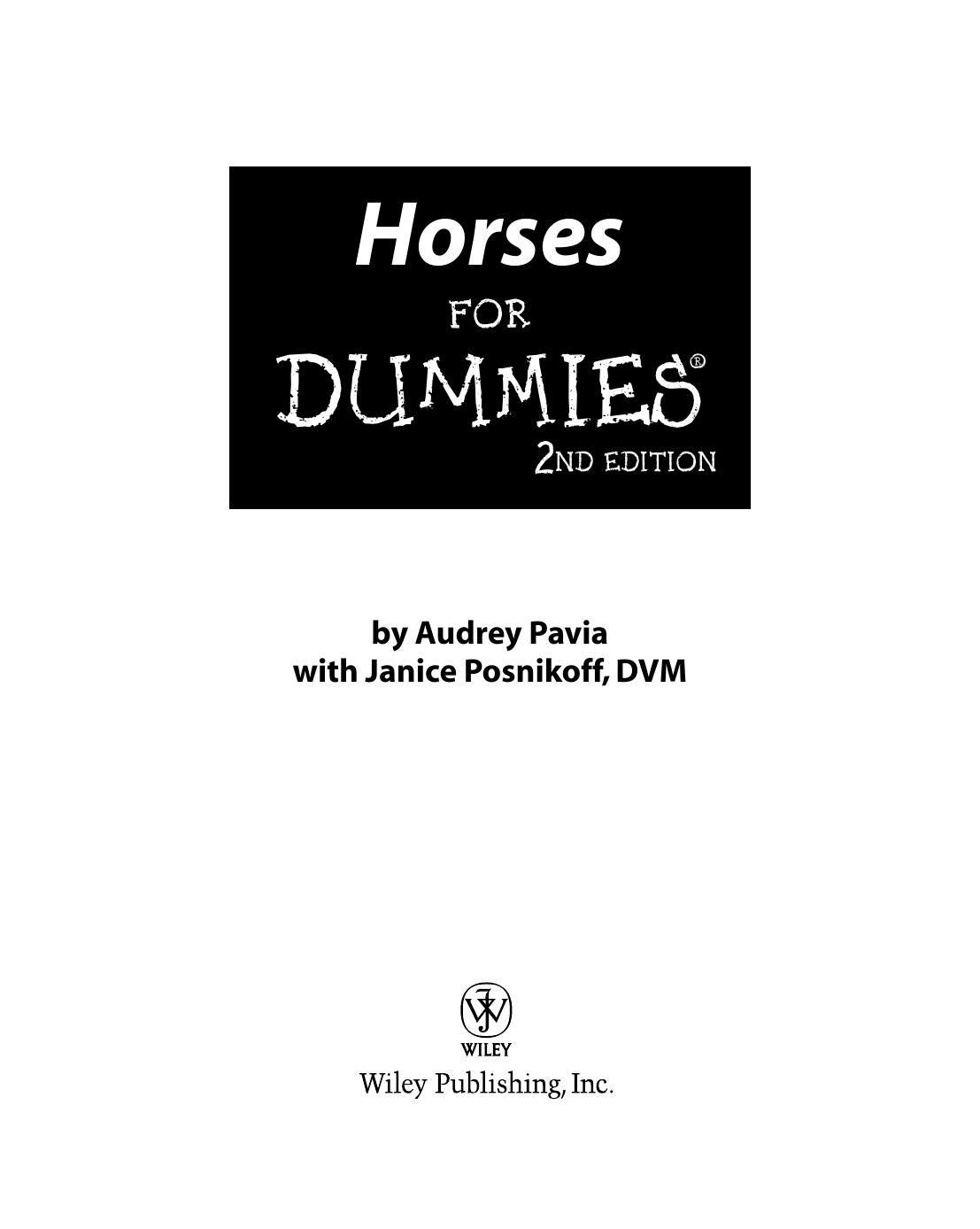 Horses For Dummies (For Dummies (Pets)) by Audrey Pavia Janice D.V.M. Posnikoff