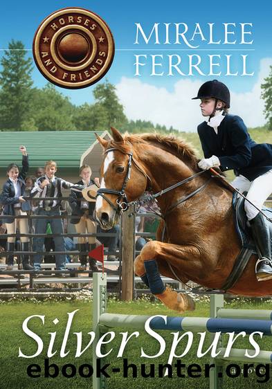 Horses and Friends 2- Silver Spurs by Miralee Ferrell