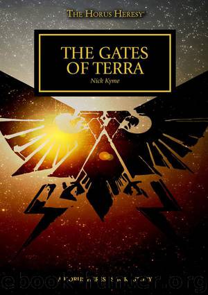 Horus Heresy - 30r The Gates of Terra by Warhammer 40 000