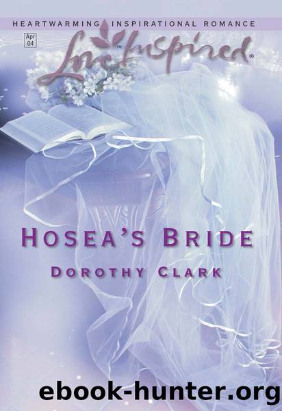 Hosea's Bride by Dorothy Clark