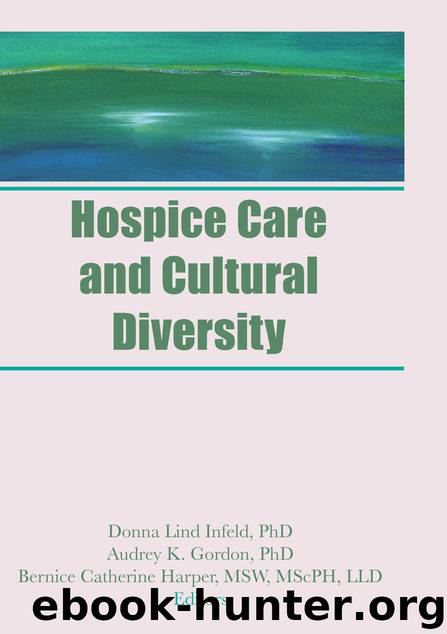 Hospice Care and Cultural Diversity by Unknown