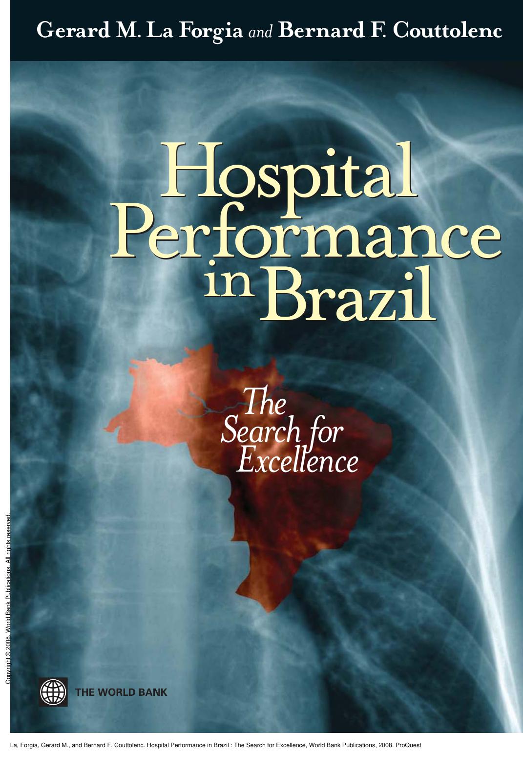 Hospital Performance in Brazil : The Search for Excellence by Gerard M. La Forgia; Bernard F. Couttolenc