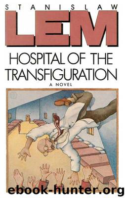 Hospital of the Transfiguration by Lem Stanislaw