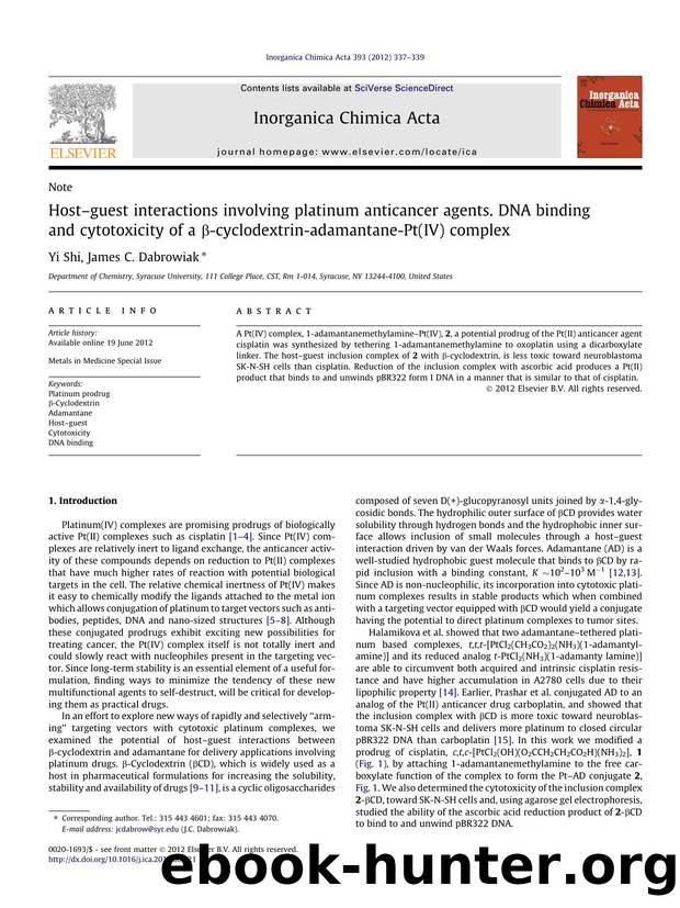 Host Ã¢â¬âguest interactions involving platinum anticancer agents. DNA binding and cytotoxicity of a ÃÂ²-cyclodextrin-adamantane-Pt(IV) complex by Yi Shi & James C. Dabrowiak