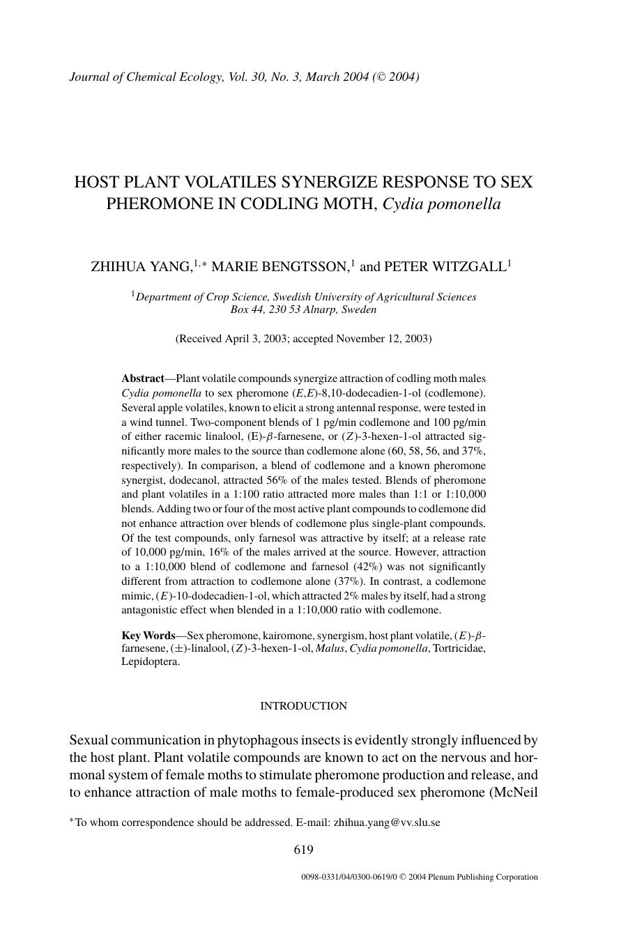 Host Plant Volatiles Synergize Response to Sex Pheromone in Codling Moth, <Emphasis Type="Italic">Cydia pomonella<Emphasis> by Unknown
