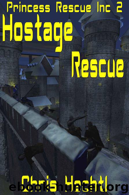 Hostage Rescue (Princess Rescue Inc Book 2) by Hechtl Chris & Hechtl Chris