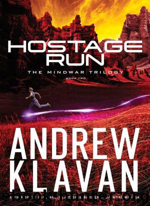 Hostage Run by Klavan Andrew