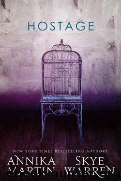 Hostage by Skye Warren & Annika Martin