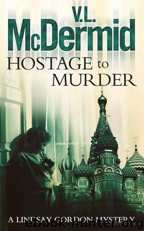 Hostage to Murder by Val McDermid