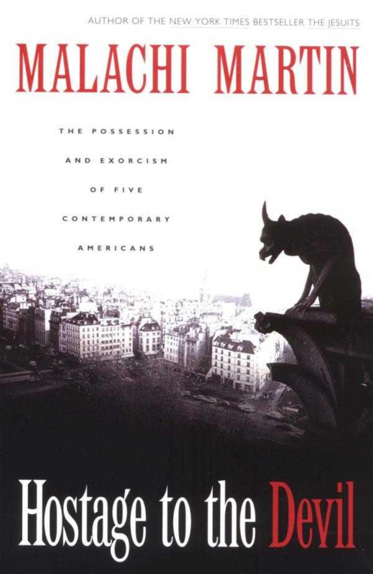 Hostage to the Devil issue Theology; Exorcism, Possession, Contemporary Ameri by Malachi Martin