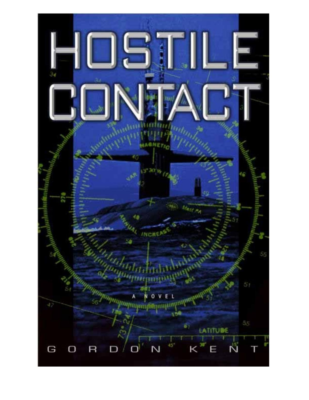 Hostile Contact by Gordon Kent